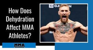 what are the dangers of weight cutting and dehydration in MMA